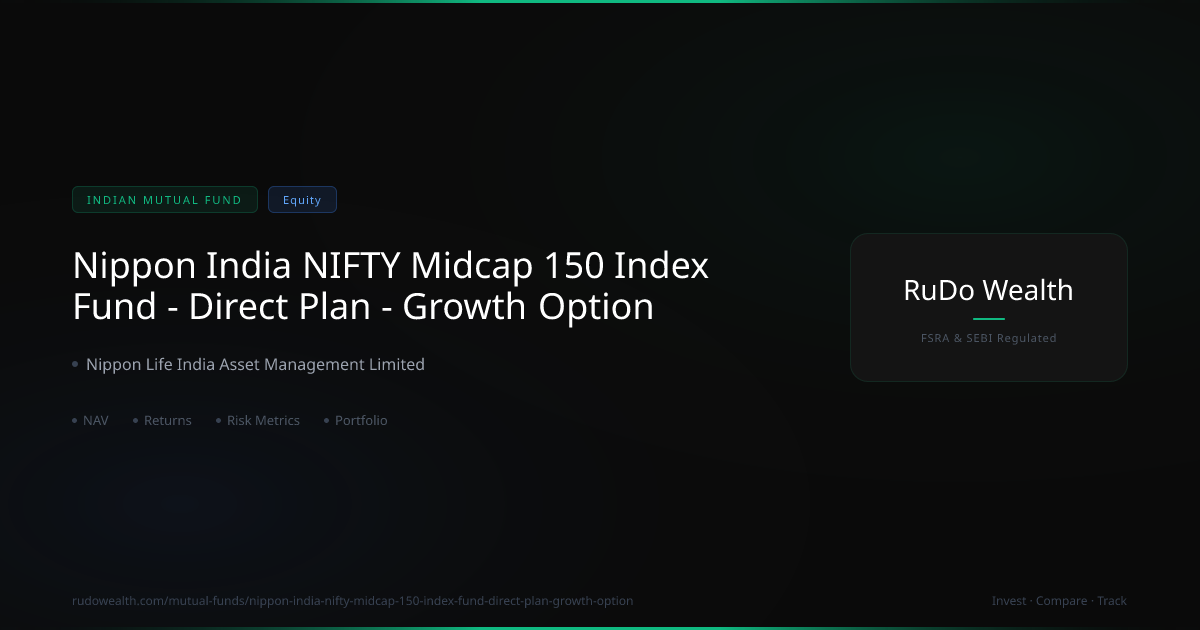 Nippon India NIFTY Midcap 150 Index Fund Direct Plan Growth Option: NAV ...